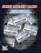 SCIFI MONEY CARD: Silver Standard Government Issued