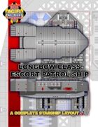 Longbow Class Escort Patrol Ship