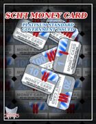 SCIFI MONEY CARD: Platinum Standard Government Issued