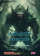 A Singular Creature
