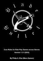 Blade & Bullet: Core Rules for Role Play Games across Genres