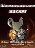 Underground Escape: A Mausritter adventure