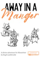 Away in a Manger: A Mausritter Adventure