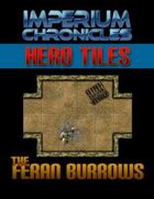 Imperium Chronicles - Hero Tiles: The Feran Burrows