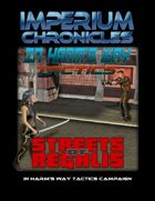 Imperium Chronicles - In Harm's Way Tactics: Streets of Regalis