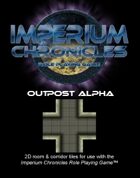 Imperium Chronicles Role Playing Game - Outpost Alpha