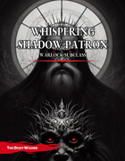 Whispering Shadow Patron: A Warlock Subclass