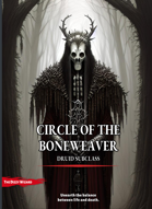 Circle of the Boneweaver: A Druid Subclass