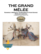 The Grand Melee (SWADE)