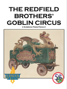 The Redfield Brothers Goblin Circus (5e)
