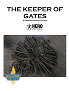 The Keeper of Gates (HERO 6s)