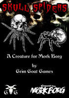 Skull Spiders - A creature for Mork Borg