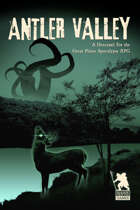 Antler Valley: A Hexcrawl For the Great Plains Apocalypse RPG