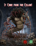 It Came from the Cellar! 5e