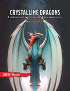 Crystalline Dragons (5e)