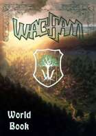 Wagham World Book - Setting and Supplement for 5e
