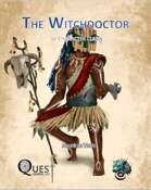 The Witchdoctor (5e Character Class)