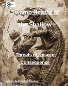 Swamp Beasts of the Shallow