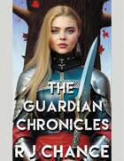 The Guardian Chronicles [BUNDLE]