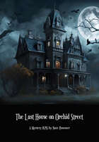 The Last House on Orchid Street