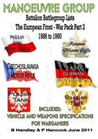 Battalion Battle Group Lists - The European Front - War Pack Part 2  1986 to 1990