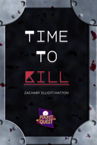 Time to Kill