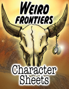 Weird Frontiers Character Sheets