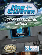 Han Cluster RPG: Jumpstart Digital Extras
