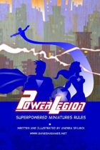 Power Legion - Fast Rules for super-powered battles