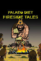 Palaeo Diet Fireside Tales