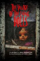 Village of the Living Dolls - an adventure for Alone Against Fear
