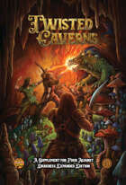 Twisted Caverns