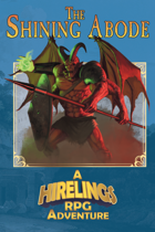 The Shining Abode: A Hirelings RPG Adventure