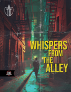 [Everyday Heroes] Whispers from the Alley