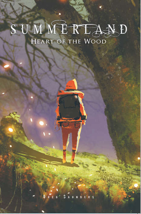 Summerland – Heart of the Wood