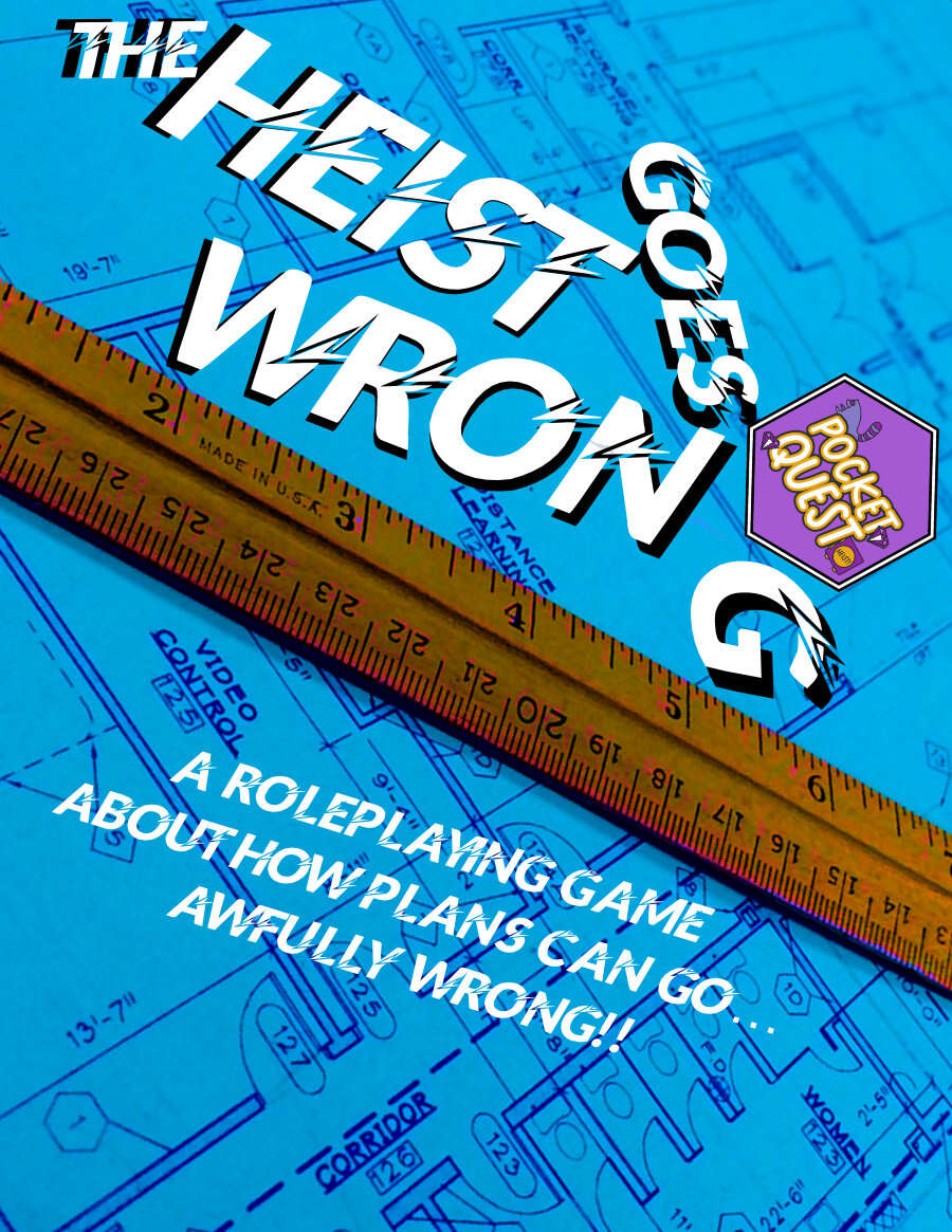 The Heist Goes Wrong - Pocketquest 2024 - Alfredo Tarancón | DriveThruRPG