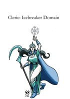 Icebreaker Cleric: a subclass for the Frigid World of Illambria