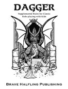 Dagger for Kids (Free Version): Supplemental Rules for Classic Role-playing with Kids