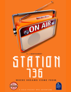 Station 736: Where Dreams Come From