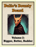 Bulio's Bounty Board: Volume 2