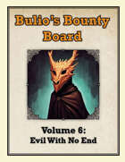 Bulio's Bounty Board: Volume 6