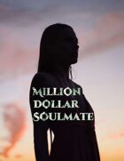 Million Dollar Soulmate