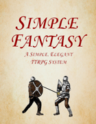 Simple Fantasy TTRPG System