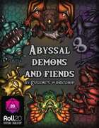 Abyssal Demons and Fiends for Roll20 VTT