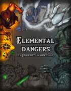 Elemental Dangers