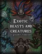 Exotic Beasts and Creatures