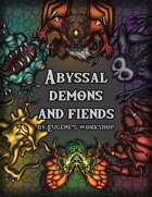 Abyssal Demons and Fiends