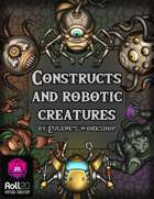 Constructs and Robotic Creatures for Roll20 VTT