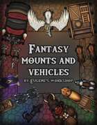 Fantasy Mounts and Vehicles