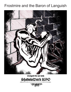 Frostmire and the Baron of Languish